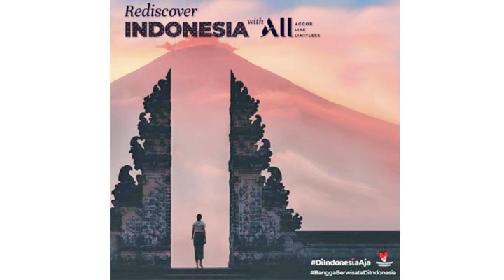 Accor Live Limitless Luncurkan Penawaran Rediscover Indonesia   