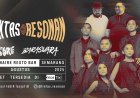 Setelah Jabar, Lintas Resonan Sore x Barasuara Siap Guncang Semarang
