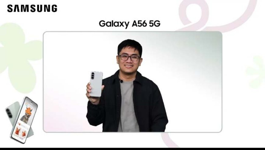 Ini Dia Peningkatan Samsung Galaxy A56 5G dengan TKDN 39,6 Persen