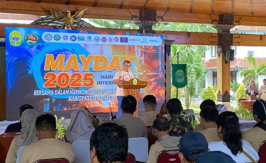 Bupati Bantul Menilai Buruh Punya Kontribusi Besar bagi Perekonomian