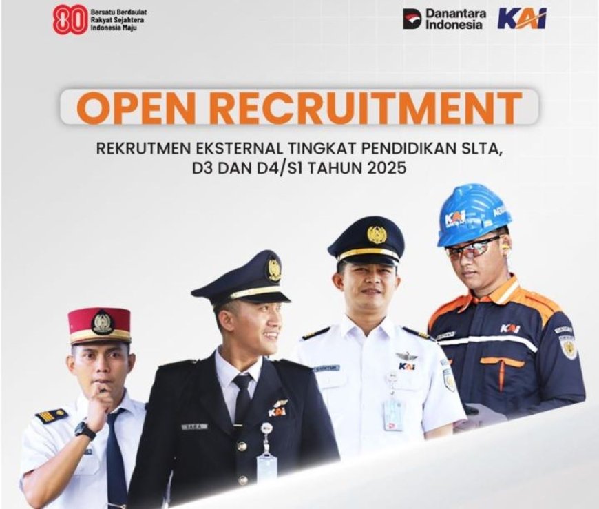 PT KAI Buka Rekrutmen Eksternal Posisi Strategis