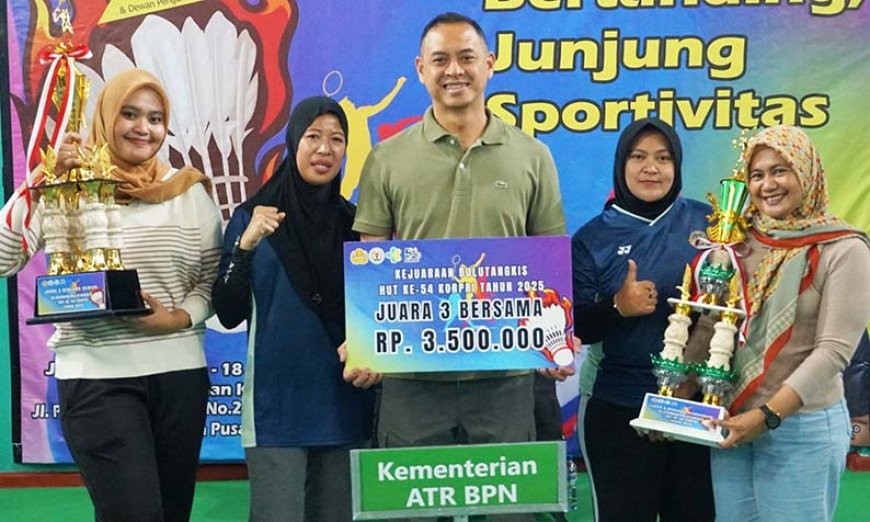 Kementerian ATR/BPN Borong Dua Piala di Kejuaraan Bulutangkis KORPRI 2026Kementerian ATR/BPN Borong Dua Piala di Kejuaraan Bulutangkis KORPRI 2026