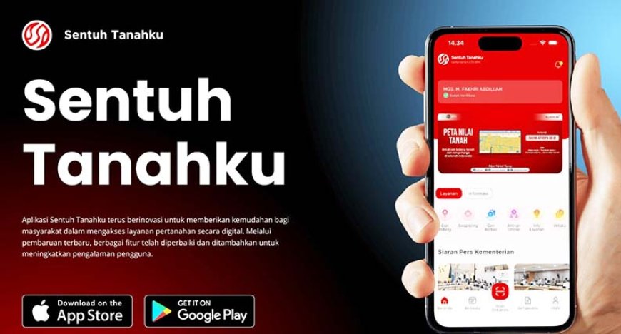 Tak Perlu Antre! Urus Sertipikat Tanah Kini Lebih Mudah & Transparan Lewat Aplikasi Sentuh Tanahku
