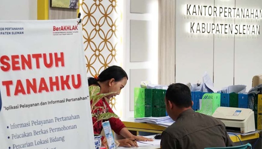 Jangan Buru-Buru Datang ke Kantah, Hemat Waktu dengan "Booking" Antrean di Sentuh Tanahku